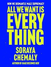 All We Want Is Everything -