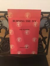 Burning The Ivy By Ted Walker 1978 Uncorrected Proof Copy Jonathan Cape