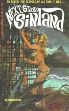 Next Stop, Sinland by Dean Hudson VG/VG+ GC Leisure Book PBO with Bonfils cover