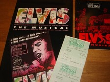 "ELVIS, The Musical" two concert programmes Jack Good  flyer and  2 ticket stubs
