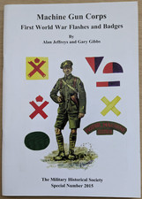 BRITISH ARMY WW1 Machine Gun Corps First World War Uniforms Flashes Badges Signs