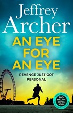Jeffrey Archer: An eye for an