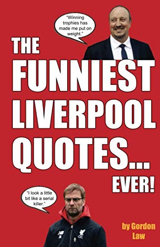 The funniest liverpool - funniest, quotes