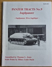 Panzer Tracts No.9 Jagdpanzer - Jagdpanzer 38 to Jagdtiger