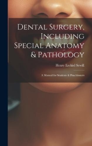 Henry ezekiel sew - sew, dental