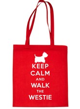Keep Calm & Walk Westie Dog
