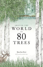 Around the World in 80 Trees: Discover the secretive world... by Drori, Jonathan