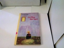 La dea dei baci (Romanzi e racconti) Avalli, Ippolita: