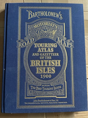 Bartholomew touring atlas - bartholomew’s,