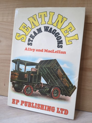 Sentinel steam wagons - "sentinel", 1st
