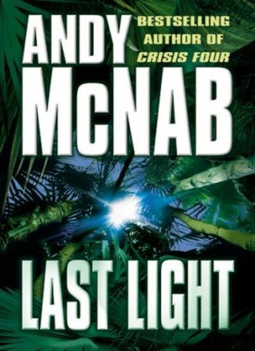 Last light andy mcnab - light, by
