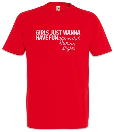 Girls just wanna - wanna, have