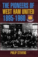The Pioneers of West Ham