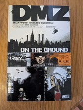 DMZ: On the Ground, Vol 1 by Brian Wood Vertigo Graphic Novel Action Sci Fi