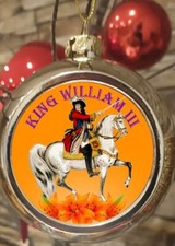 Loyalist ulster Remembrance christmas bauble King William III King Billy 
