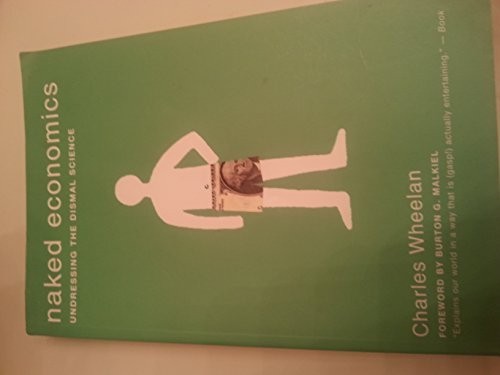 Naked economics undressing - economics,