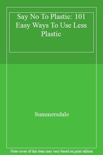 Say plastic 101 easy - say, to