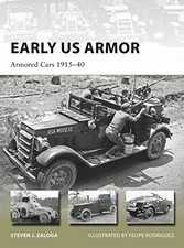 Early US Armor: Armored Cars