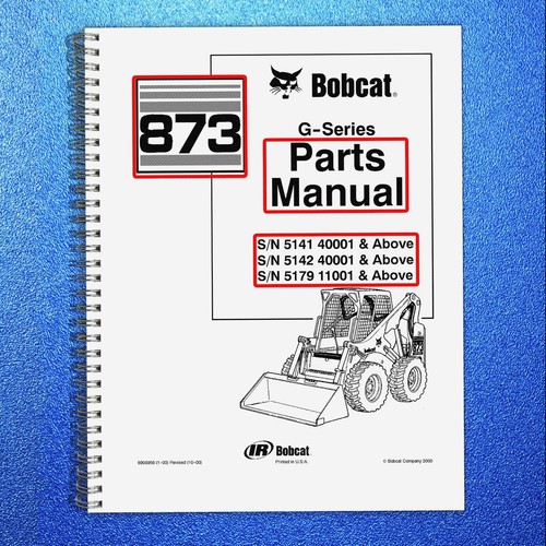 Bobcat 873 series parts - g,