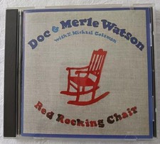 DOC & MERLE WATSON with T MICHAEL COLEMAN CD  RED ROCKING CHAIR