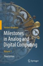 Milestones in Analog and Digital Computing by Herbert Bruderer (English) Paperba
