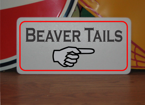 Beaver tails arrrow metal sign - beaver,