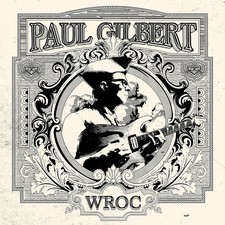 Paul Gilbert WROC (CD) Album
