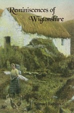 Reminiscences of Wigtownshire (Local History) - Robinson, Samuel