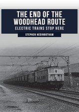 The End of the Woodhead Route