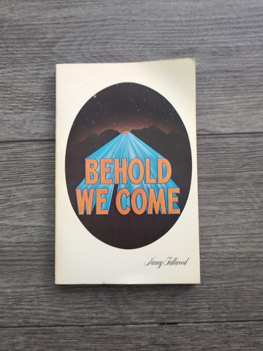 Behold come by - behold, come!