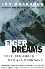 Eiger Dreams: Ventures Among