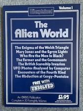 The Unexplained Volume 1: The Alien World, Unsolved. UFO cases, Orbis, 1984 VGC