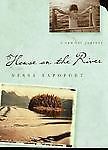 House the river a - the, river: