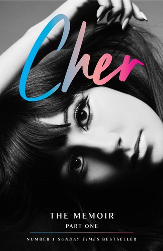 Cher the memoir part one - part,