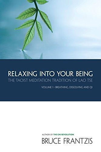 Relaxing into your - your, being: