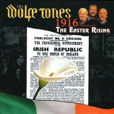 The Wolfe Tones: 1916: The