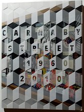 Carnaby street 1960 - carnaby, 2010.