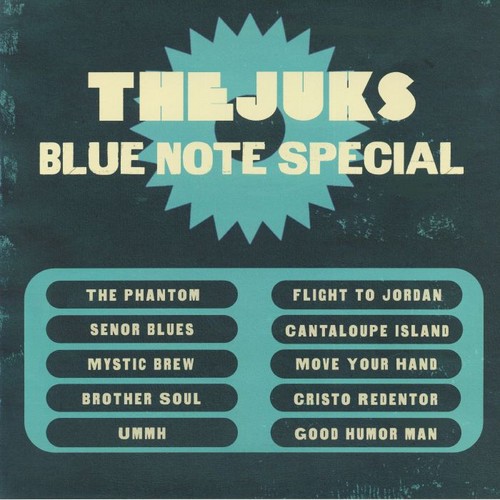 Juks the blue note special - the,