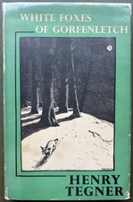 The White Foxes Of Gorfenletch. 1st Ed Denys Watkins-Pitchford ‘BB’ Signed Book