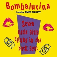 Bombalurina Featuring Timmy Mallet* - Seven Little Girls Sitting In The Back ...