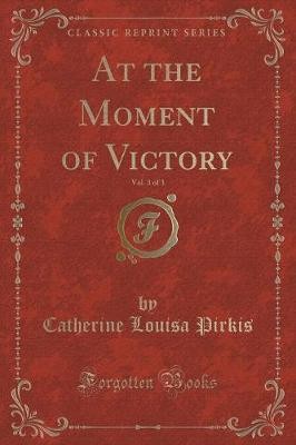The moment victory - victory,, vol