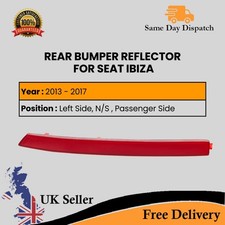 SEAT IBIZA HATCH FR 2013 - 2017 REAR BUMPER REFLECTOR LEFT 6J3945105D