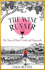 The Wine Runner: My Year of