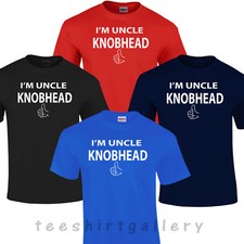 I'M I AM UNCLE KNOBHEAD T-SHIRT T SHIRT FUNNY RUDE  3XL 4XL 5XL T SHIRT