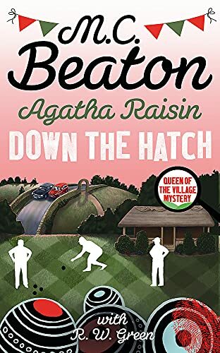 Agatha raisin down the - in,