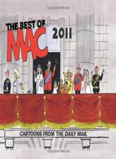 The Best of MAC 2011: Cartoons from the Daily Mail,Stan McMurtry mac,Mark Bryan