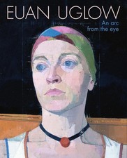 Euan Uglow: An Arc from the