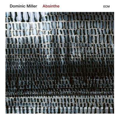 Dominic miller absinthe - miller:,