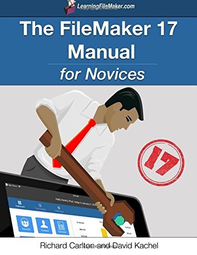 The filemaker manual - filemaker, 17