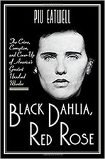Black Dahlia, Red Rose : The